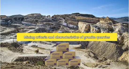Mining criteria and characteristics of granite quarries